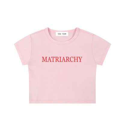 matriarchy baby t